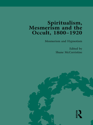 cover image of Spiritualism, Mesmerism and the Occult, 1800–1920 Vol 2